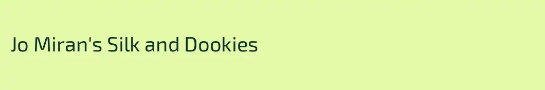 Jo Miran's Silk and Dookies